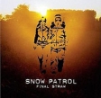 Snow Patrol Final Straw (CD + DVD) Формат: 2 Audio CD Дистрибьютор: Interscope Records Лицензионные товары Характеристики аудионосителей 2006 г Сборник: Импортное издание инфо 3040z.